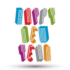 Happy New Year card with phrase made with 3d retro style geometr