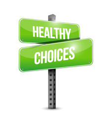 healthy choices sign illustration design