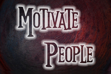 Motivate People Concept