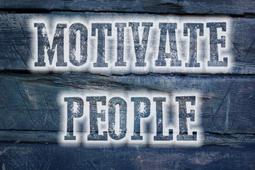 Motivate People Concept