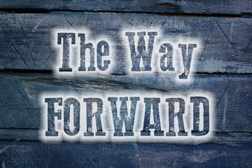 The Way Forward Concept