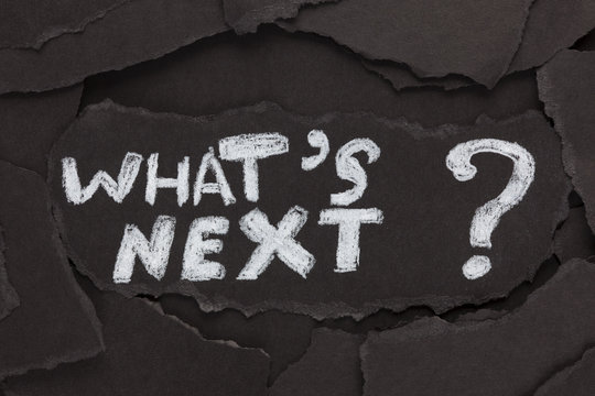What's next?