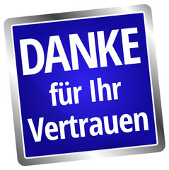Danke für Ihr Vertrauen