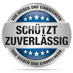 Fototapeta premium Schützt zuverlässig - vor Dieben und Einbrechern