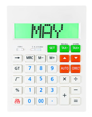 Calculator with MAY on display isolated on white background