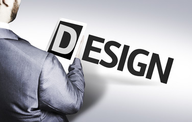 Business man with the text Design in a concept image