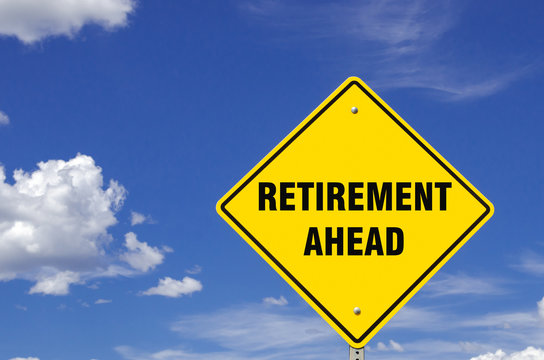 Retirement Ahead Sign