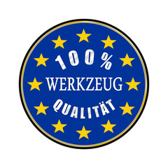 ql48 QualityLabel - made in europe - 100 Werkzeug Qualität g1888