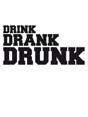 Fototapeta premium Drink Drank Drunk Cool Logo