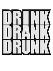 Drink Drank Drunk Funny Logo Design
