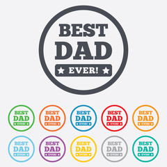 Best father ever sign icon. Award symbol.