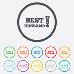 Best husband ever sign icon. Award symbol.