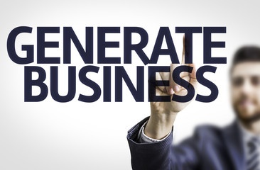 Business man with the text Generate Business