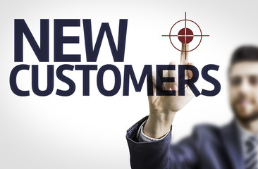 Business man pointing the text: New Customers