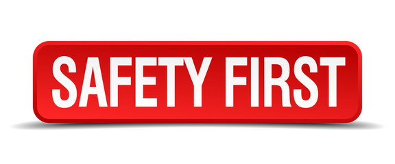 safety first red 3d square button isolated on white