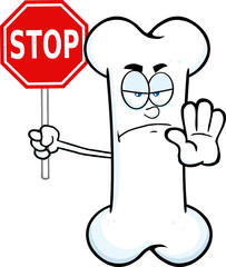 Angry Bone Cartoon Mascot Character Holding A Stop Sign