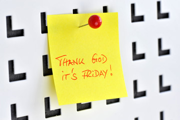 Thank God its Friday, Wochenende, Pinnwand, Zettel, Notiz, tgif
