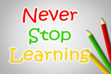 Never Stop Learning Concept