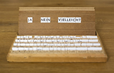 ja, nein, vielleicht