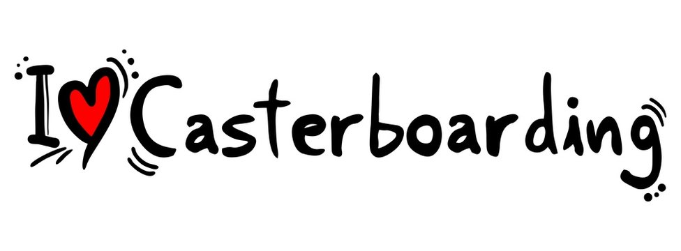 Casterboarding love