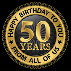 50 years happy birthday to you from all of us gold label,vector