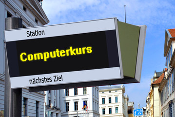 Anzeigetafel 7 - Computerkurs