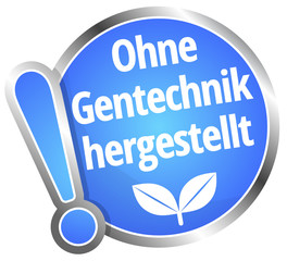 Ohne Gentechnik hergestellt