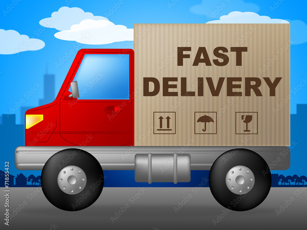 Poster fast delivery indicates high speed and action