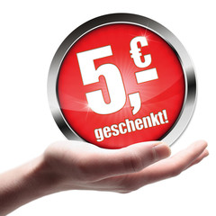 Fünf Euro geschenkt! Button, Icon