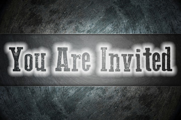 You Are Invited Concept