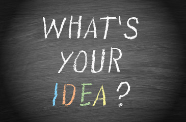 What is your idea ?