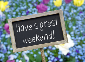 Have a great weekend