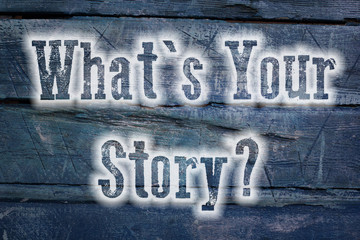 What's Your Story Concept