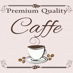 premium quality caffe