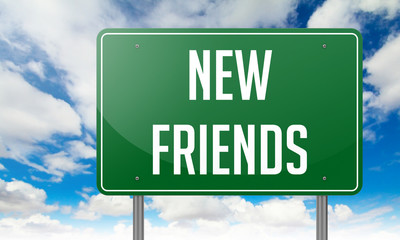 New Friends on Green Highway Signpost.