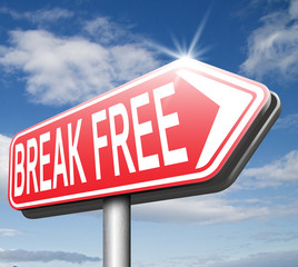 break free