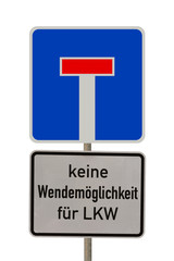 Verkehrsschild - Sackgasse - Keine Wendemöglichkeit für LKW