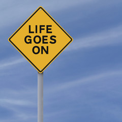 Life Goes On