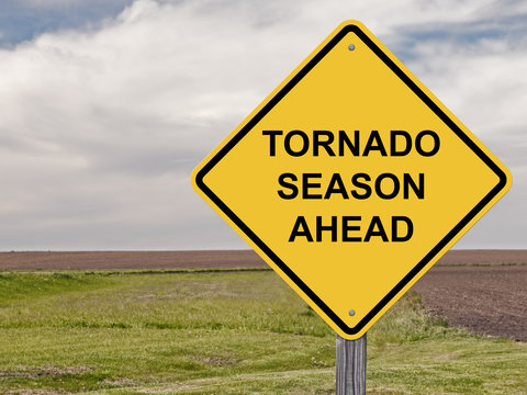 Caution - Tornado Season Ahead