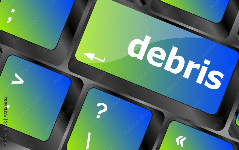 Poster debris word on computer pc keyboard key
