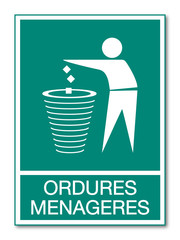 Panneau ordures ménagères.