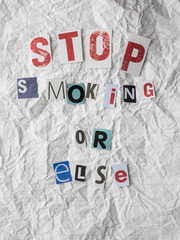 ransom note with text stop smoking or else