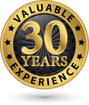 30 years valuable experience gold label, vector illustration