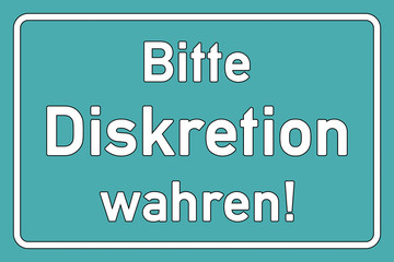 ds2 DiskretionSchild ds-v1 Bitte Diskretion wahren türkis g2340