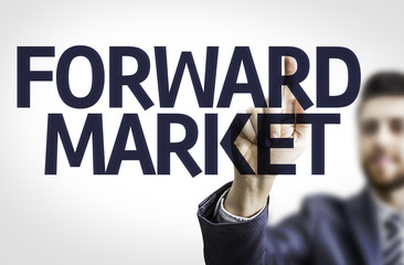 Business man pointing the text: Forward Market