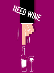 Word Need wine VECTOR ILLSUTRATION