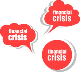 financial crisis. Set of stickers, labels, tags. infographics