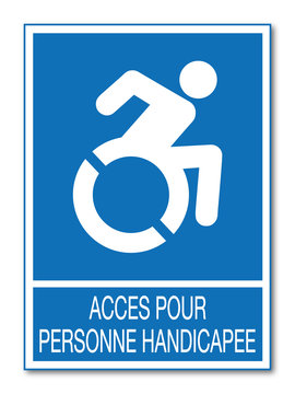 Panneau Accès personnes handicapées.