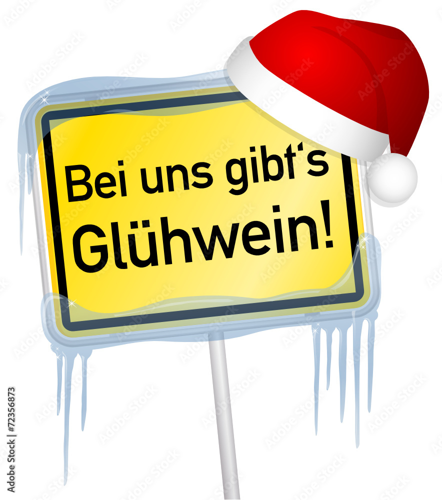 Wall mural bei uns gibt´s glühwein