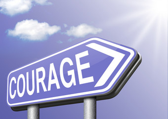 courage